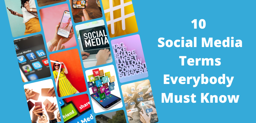 10 Social Media Terms Everybody Must Know