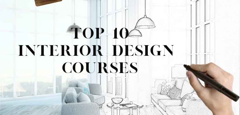 Top 10 Interior Design Courses