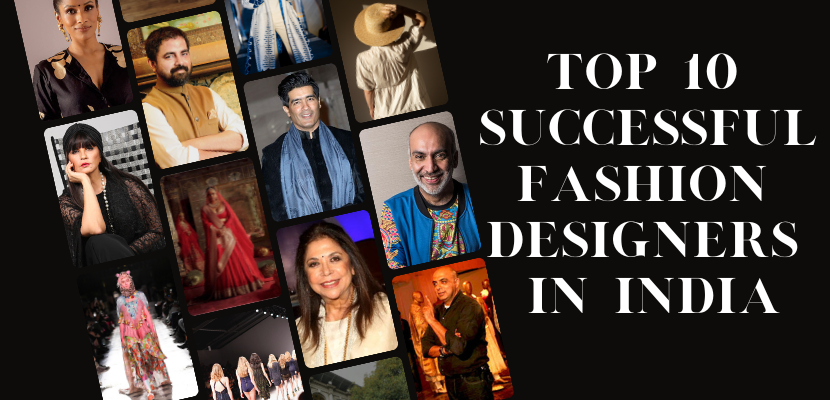 Top 10 Successful Fashion Designers in India